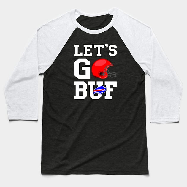 Buffalo Bills fan with motivational quote for all football fans Baseball T-Shirt by Yurko_shop